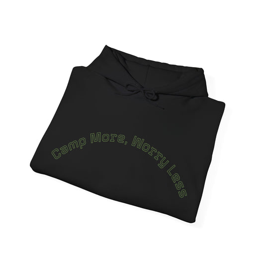 Camp More, Worry Less Hoodies