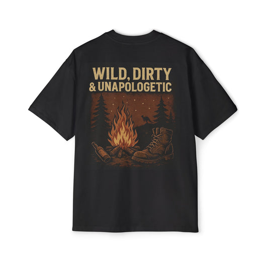 Oversized Tee - Wild, Dirty & Unapologetic